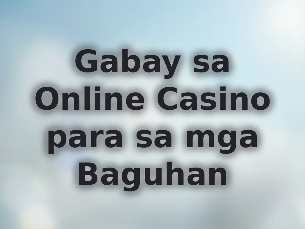 Online gaming basics